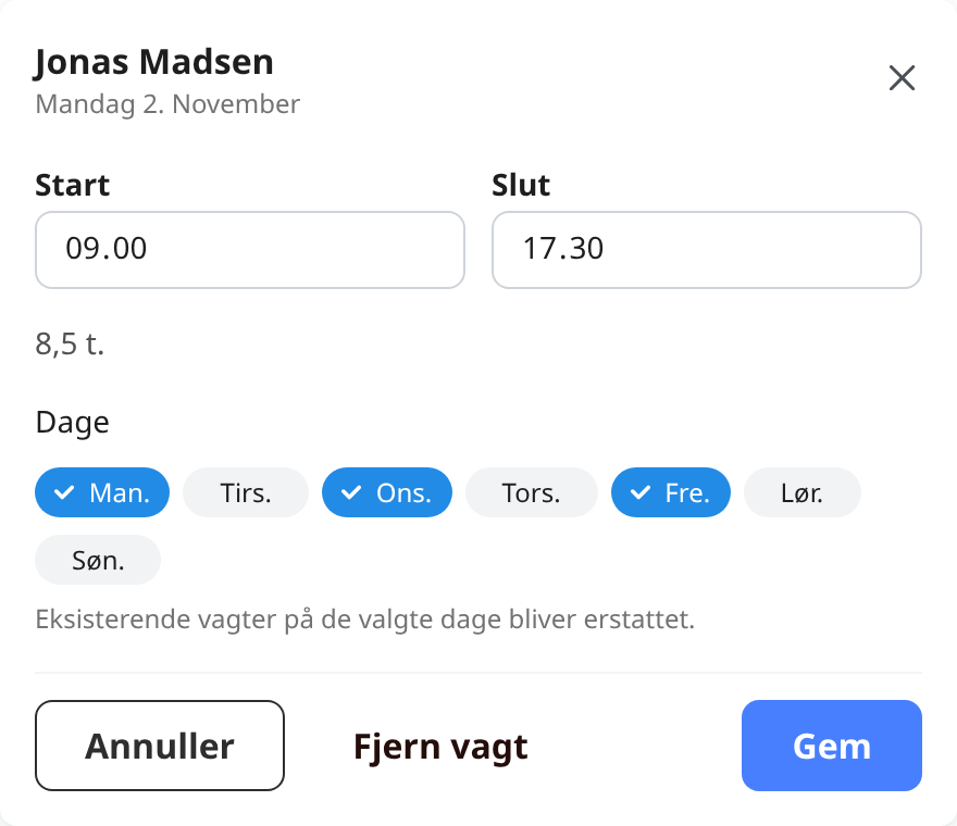 Redigering af en vagt med start, slut og valg af flere ugedage
